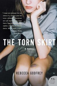 [OBJET] The Torn Skirt, Rebecca Godfrey