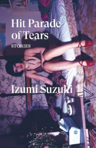 [OBJET] Hit Parade of Tears, Izumi Suzuki